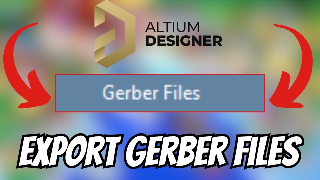 How to Export Gerber Files from Altium Designer!