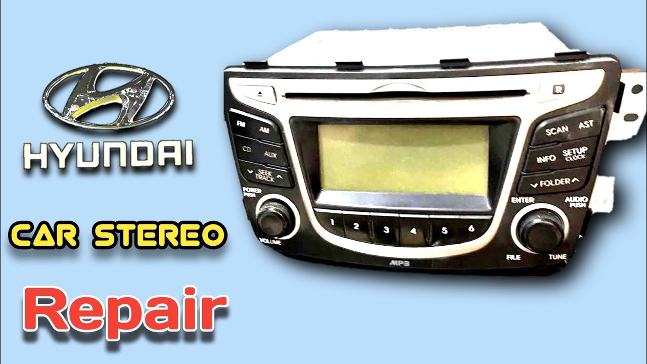 car stereo repair Hyundai Eon Car Stereo Hyundai car Stereo