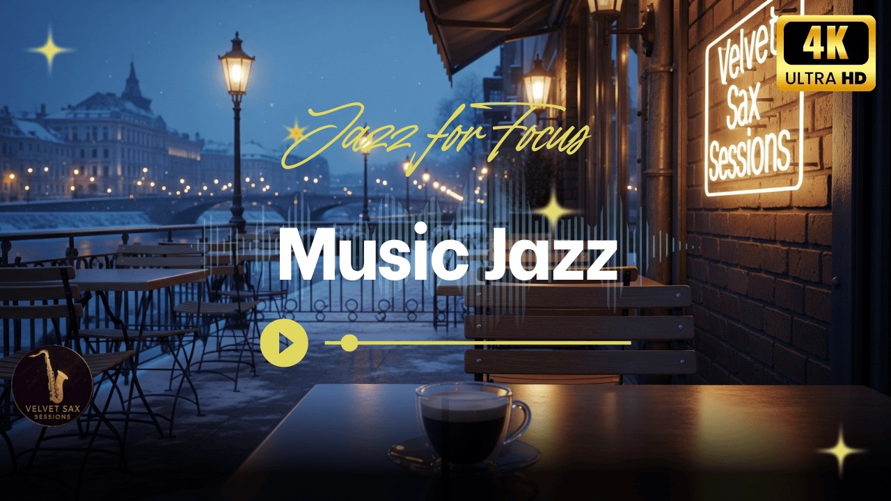 4K Serene Focus Jazz ☕ Smooth Background Music for Work, Study & Mental Calm