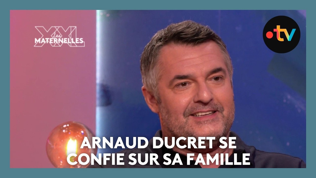 Arnaud Ducret se confie sur sa famille - Les Maternelles XXL