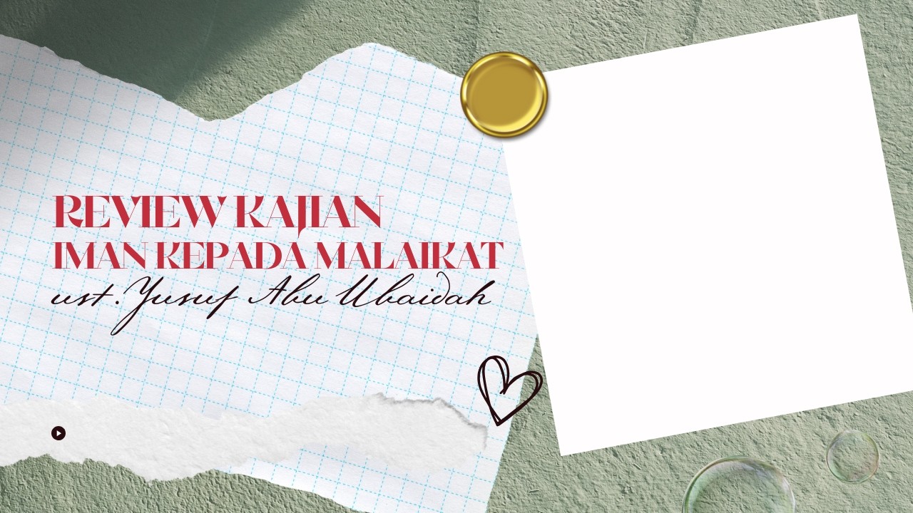 Review Kajian Iman kepada Malaikat