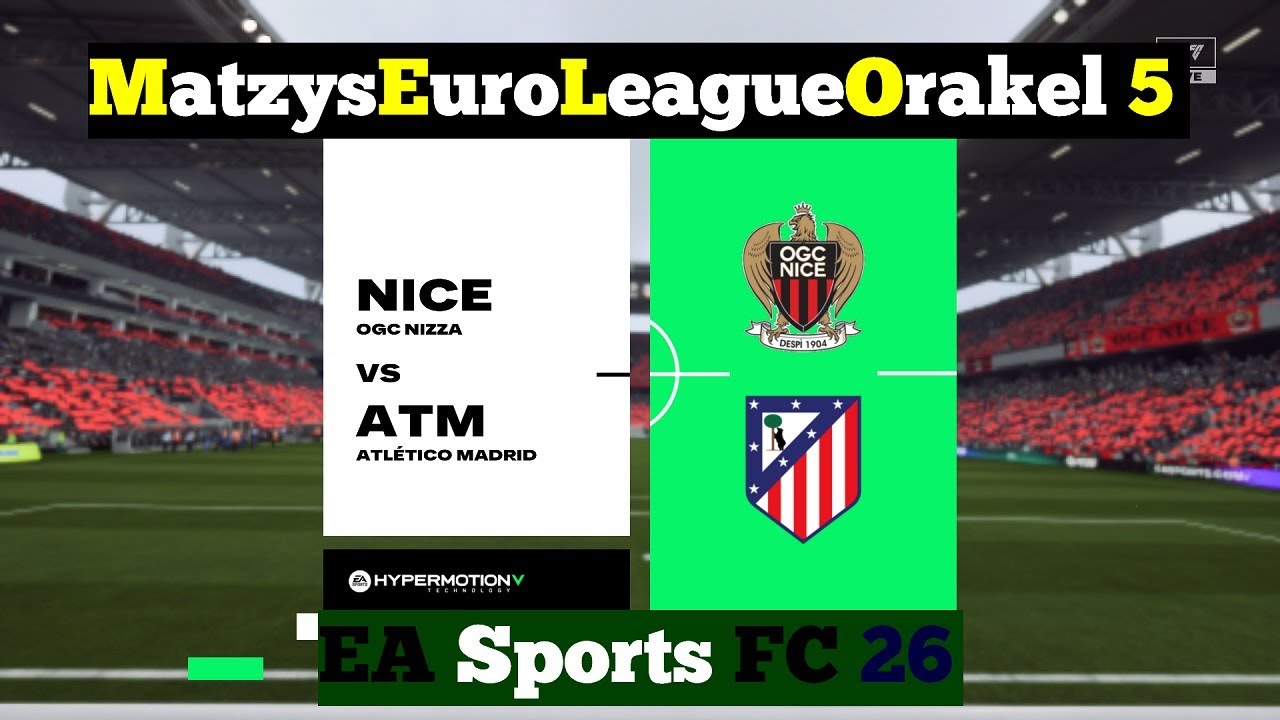 M.E.L.O. 5 ⚽ 138 OGC Nizza vs. Atletico Madrid ⚽ Spieltag 10 | EAFC 26