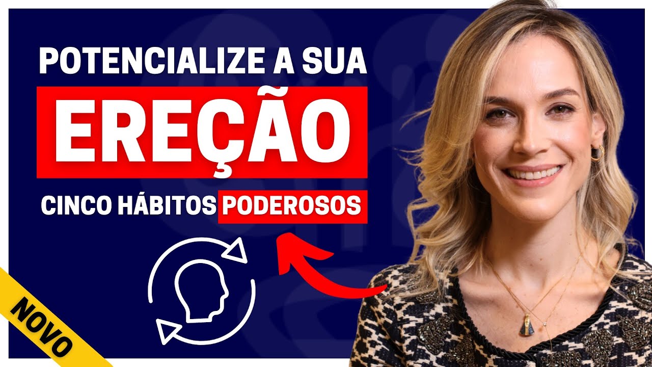 CINCO H&Aacute;BITOS PARA POTENCIALIZAR A SUA ERE&Ccedil;&Atilde;O AT&Eacute; O FINAL DA RELA&Ccedil;&Atilde;O SEXUAL