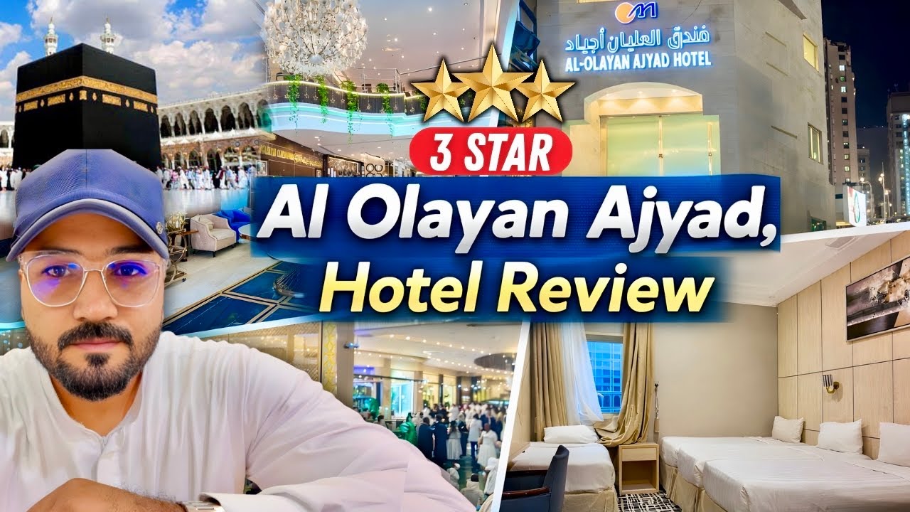 Al olayan ajyad hotel in Makkah | 3 star hotel near to Haram on ajyad street | details review