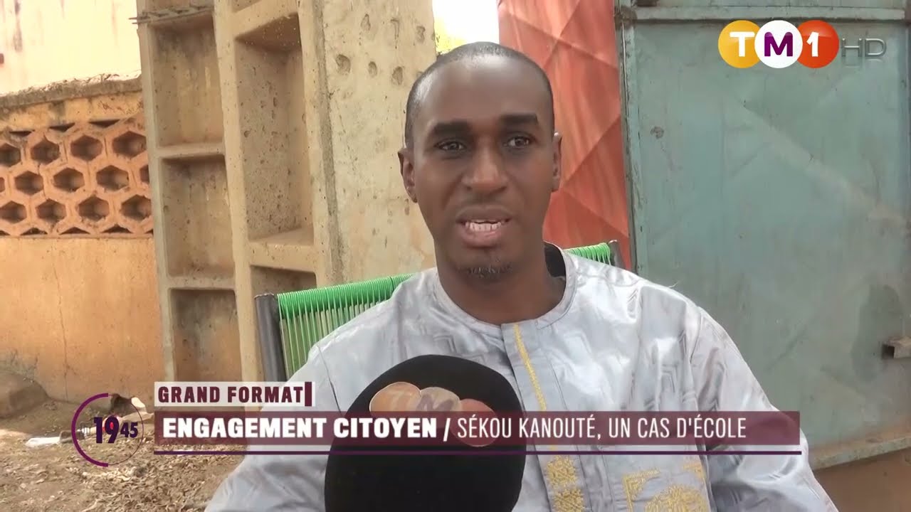 TM1 News - Engagement citoyen : Sékou KANOUTÉ, un cas d'ecole