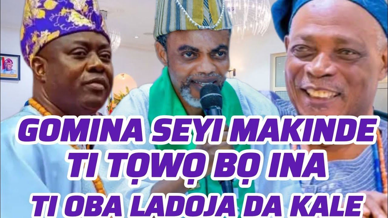 OBA LADOJA ṢE AKOBA NLA FÚN GOMINA SEYI MAKINDE LORI ỌRỌ ALAAFIN, O GBẸNUTAN O