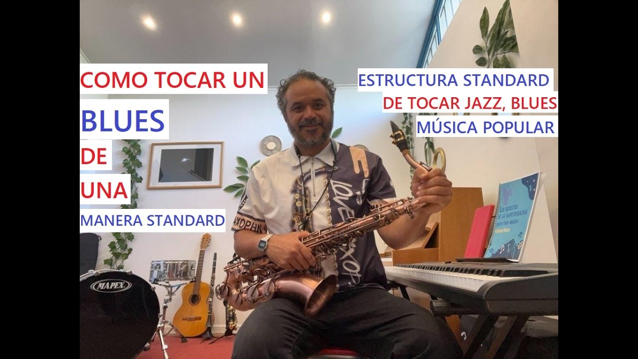 COMO TOCAR UN BLUES CON UNA ESTRUCTURA STANDARD