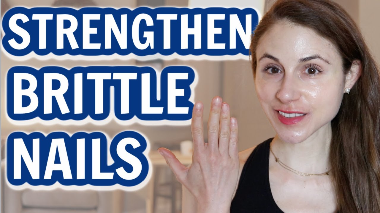 10 ways to STRENGTHEN BRITTLE NAILS| Dr Dray