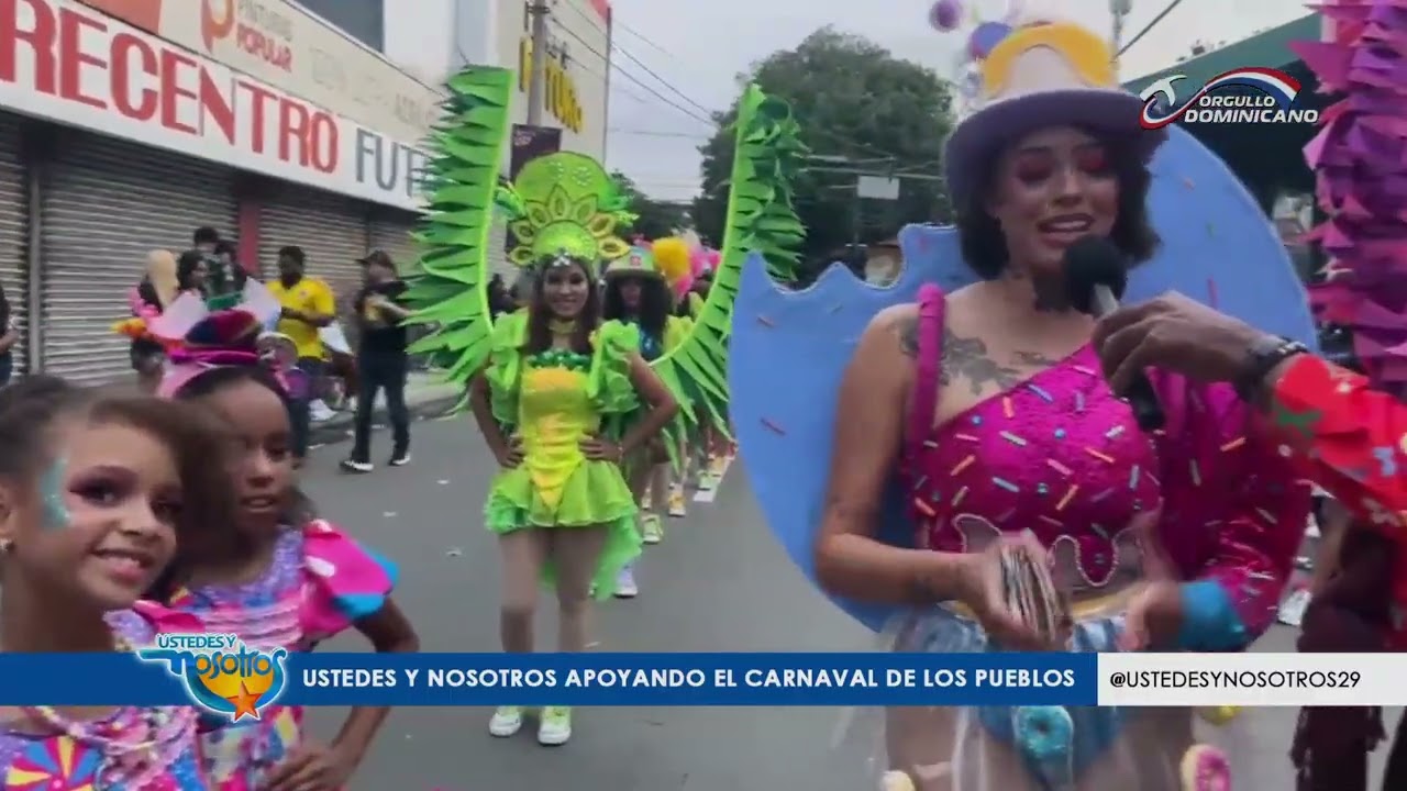 Ustedes y Nosotros apoyando el carnaval de los pueblos