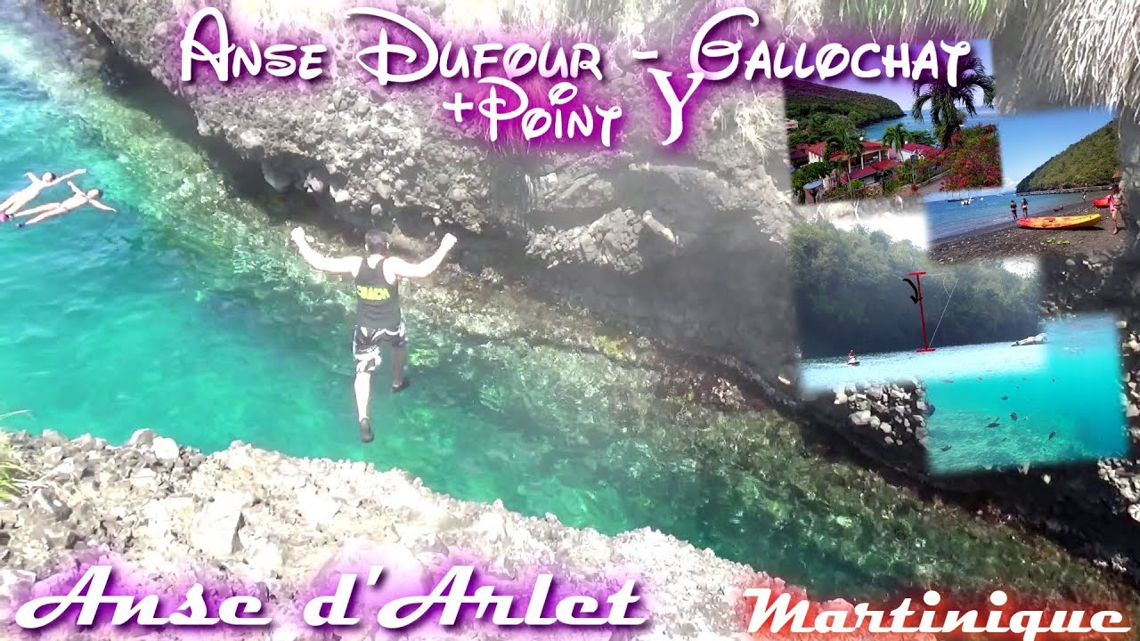 Anse Dufour, Gallochat & Point Y - Anse d'Arlet - Martinique