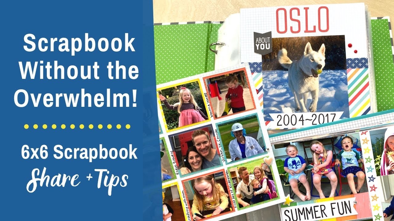 Scrapbook Without the Overwhelm! 6x6 Scrapbook Layout Share, Tips + Ideas