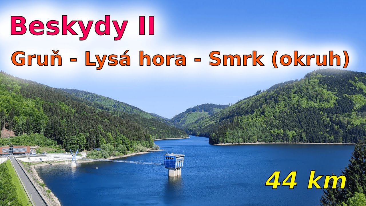 C05 Beskydy II - Samčanka, Gruň, Lysá Hora, Šance, Smrk (okruh) [44 km]