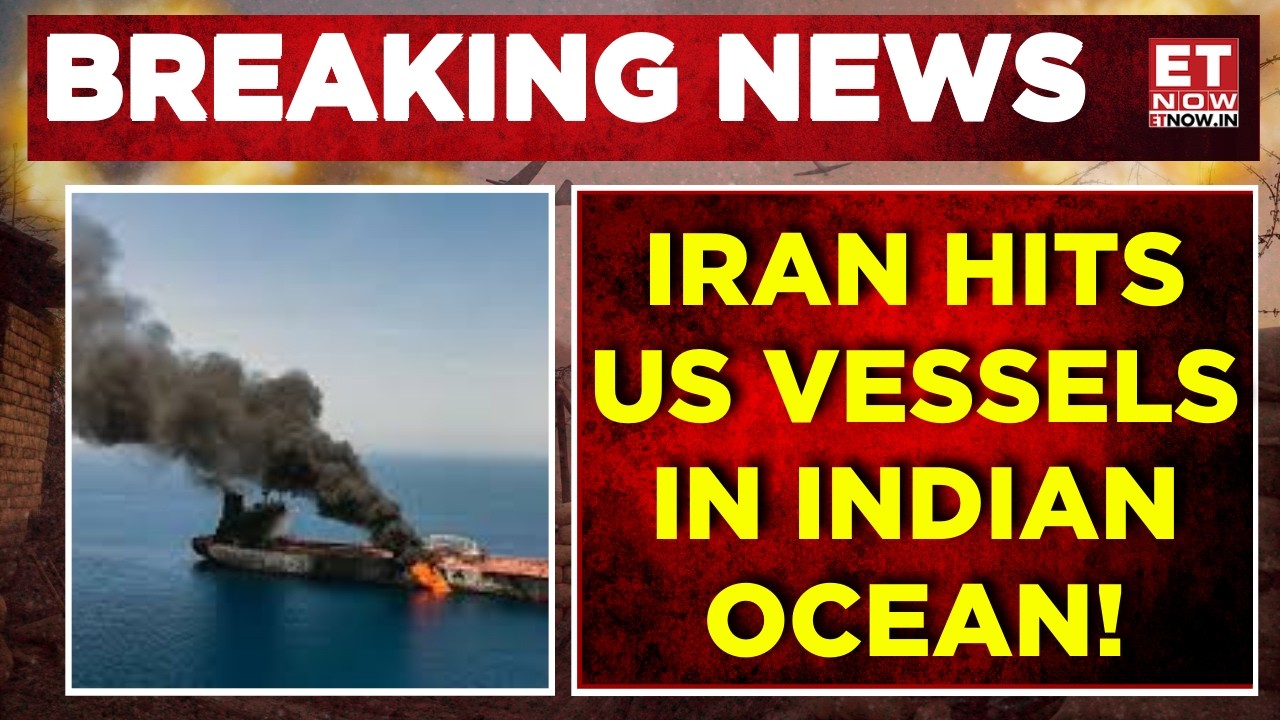 US-Israel Iran War Live: Tehran Hits US Vessels In Indian Ocean | America On Alert | Breaking News