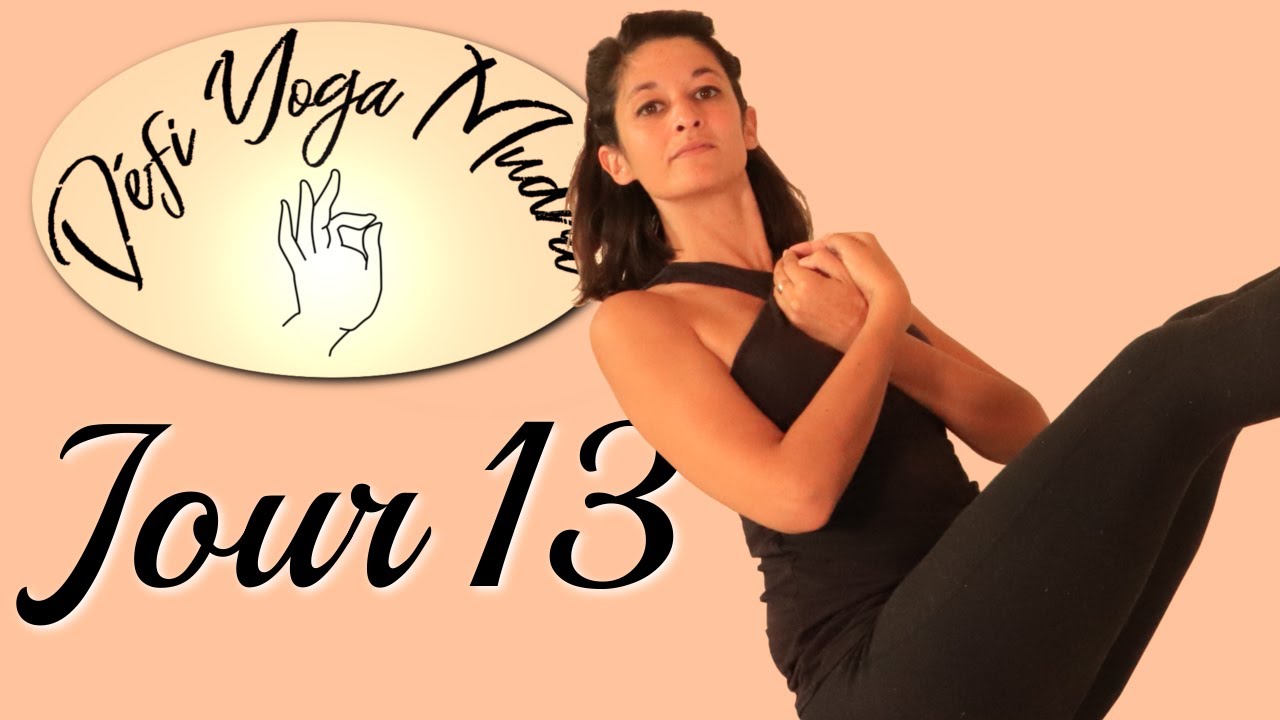 Yoga • Défi Mudra • Être | Jour 13