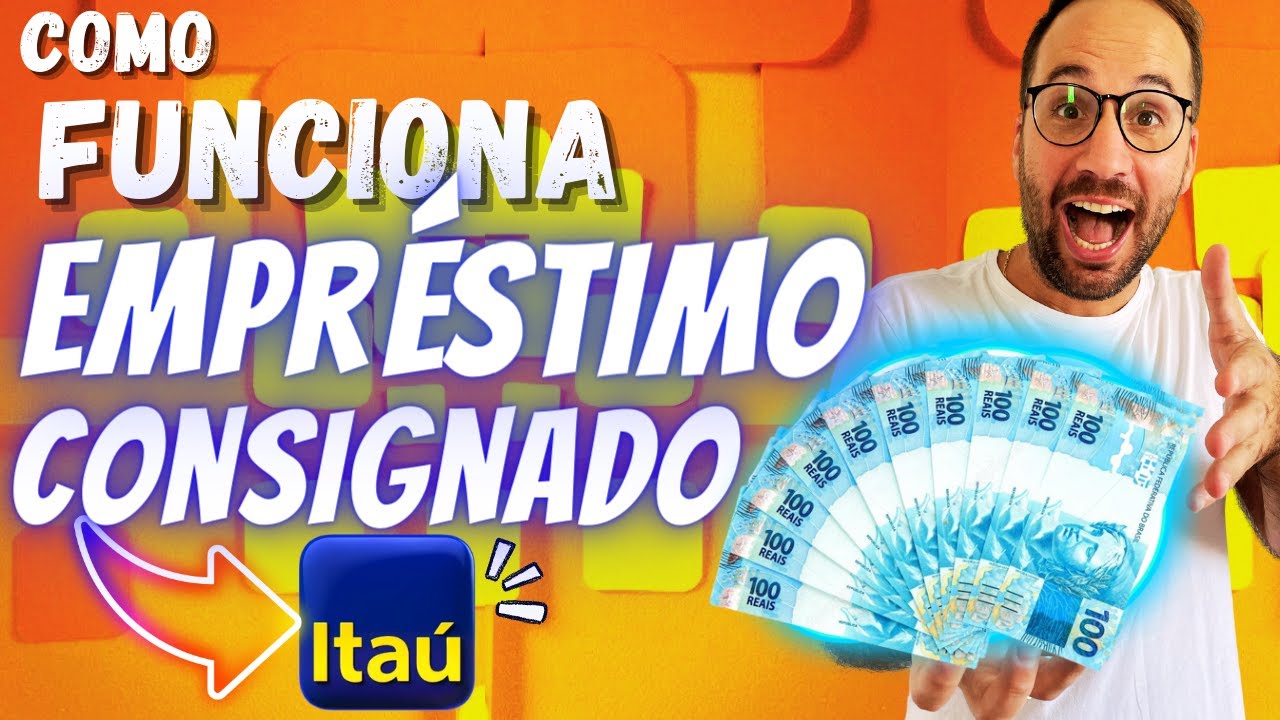 Tudo sobre EMPR&Eacute;STIMO CONSIGNADO ITA&Uacute;