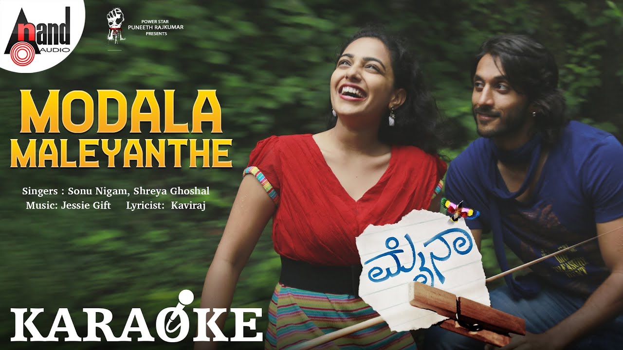 Modala Maleyanthe |🎤Karaoke | Mynaa | Chetan Kumar | Nithya Menen | Sonu Nigam | Shreya Ghoshal