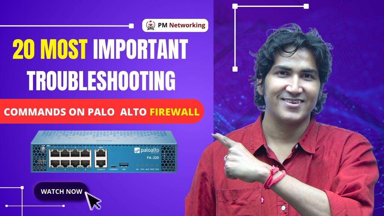 20 Important Palo Alto Firewall Troubleshooting Commands