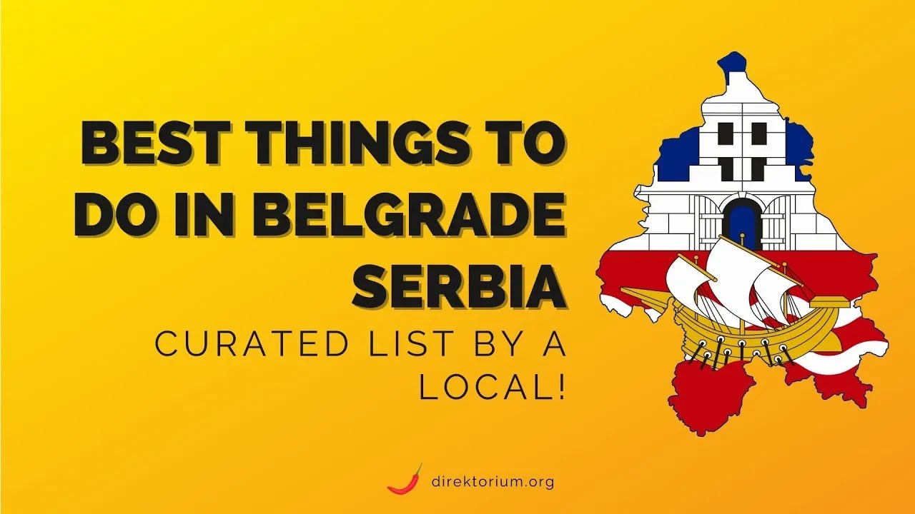 17 Best Things To Do In Belgrade | Places To Visit, Day Trips and More