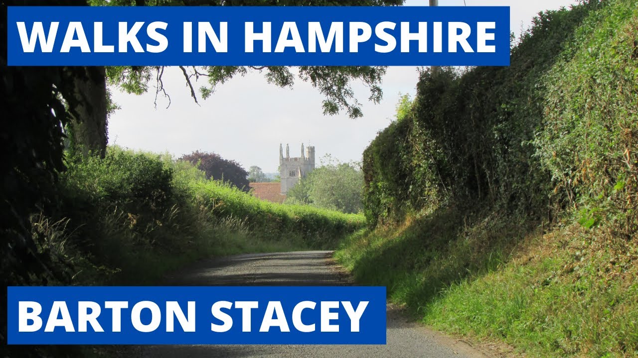WALKS IN HAMPSHIRE : BARTON STACEY & BRANSBURY (& RIVER DEVER)