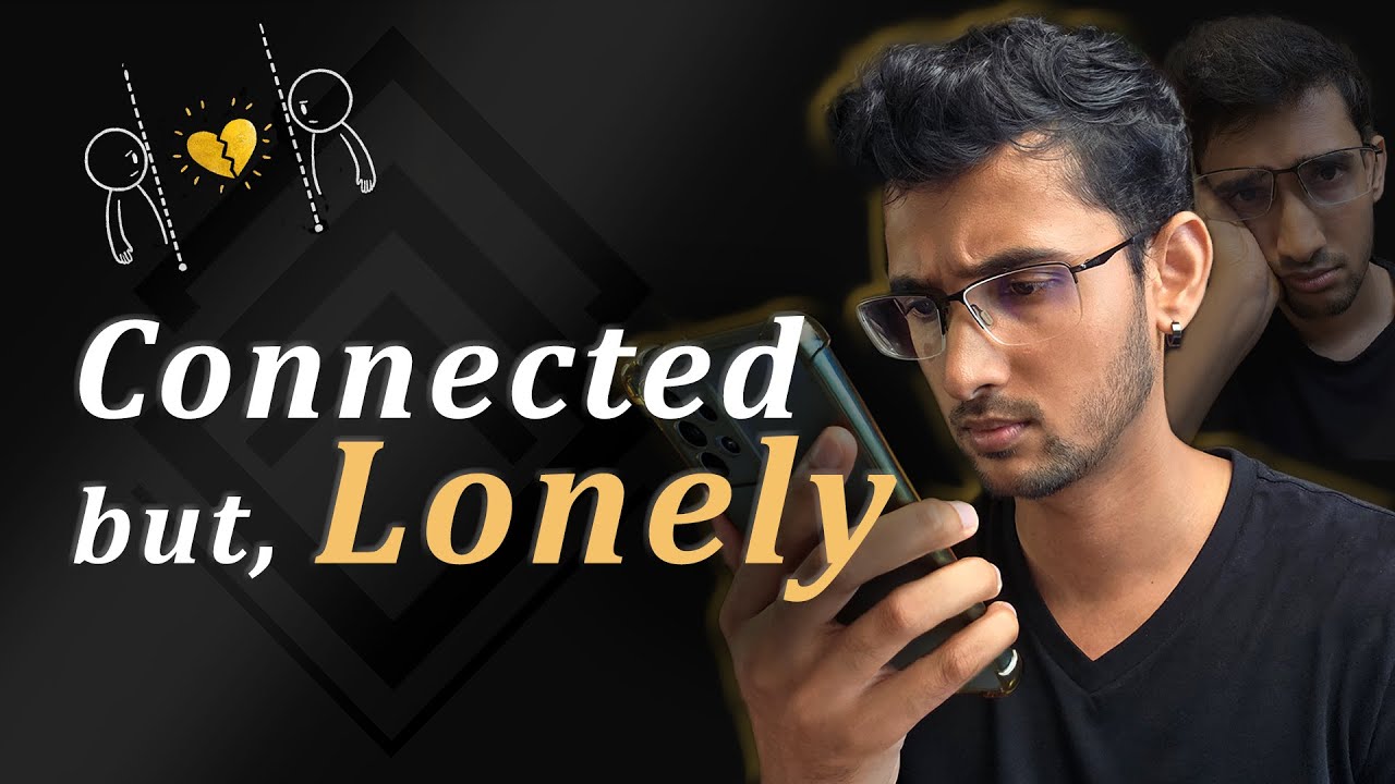 Why You Feel Lonely in a World That’s Always Connected (3 Hidden Cause)