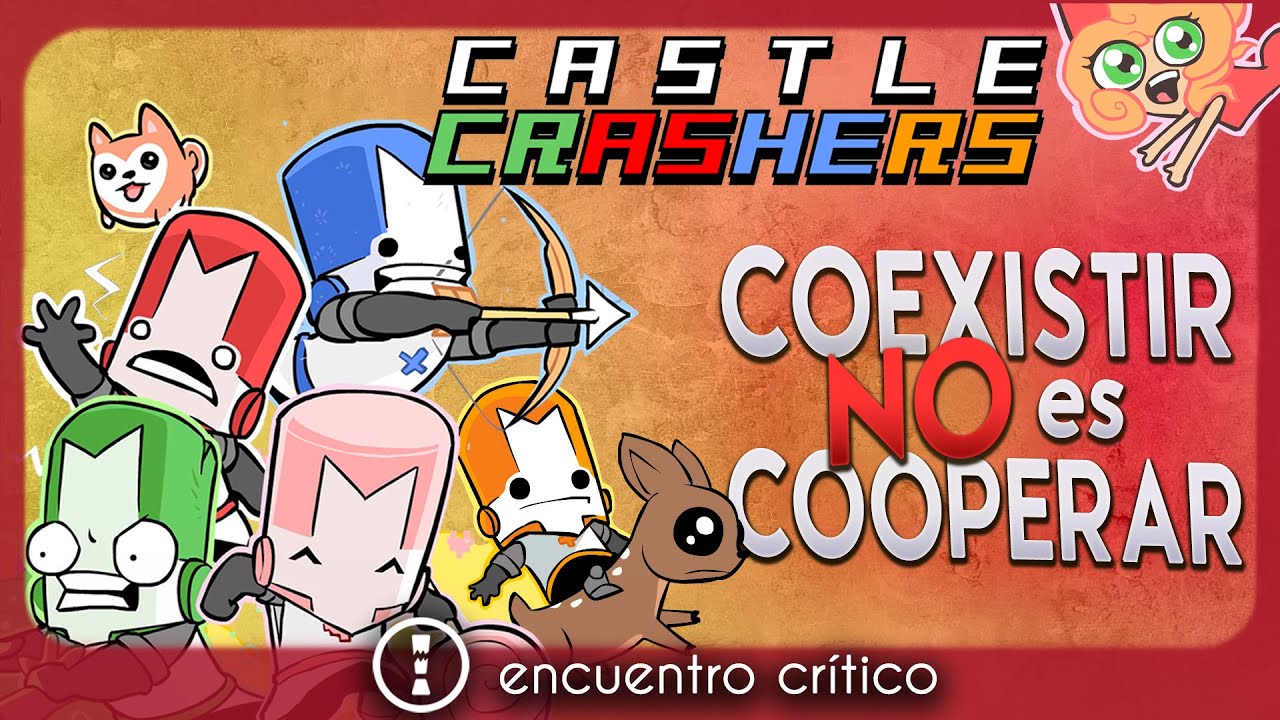 CASTLE CRASHERS: entre la COEXISTENCIA Y LA COMPETICIÓN | encuentro crítico