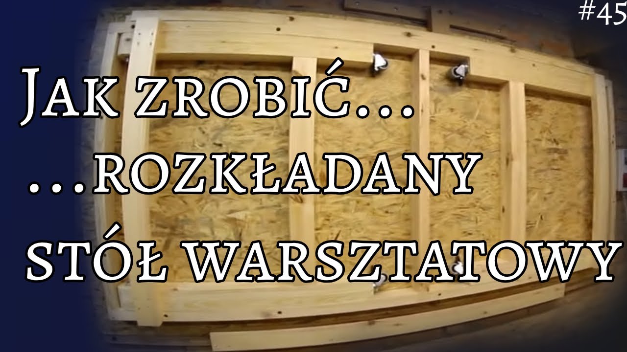 Jak zrobić składany stół warsztatowy wieszany na ścianie