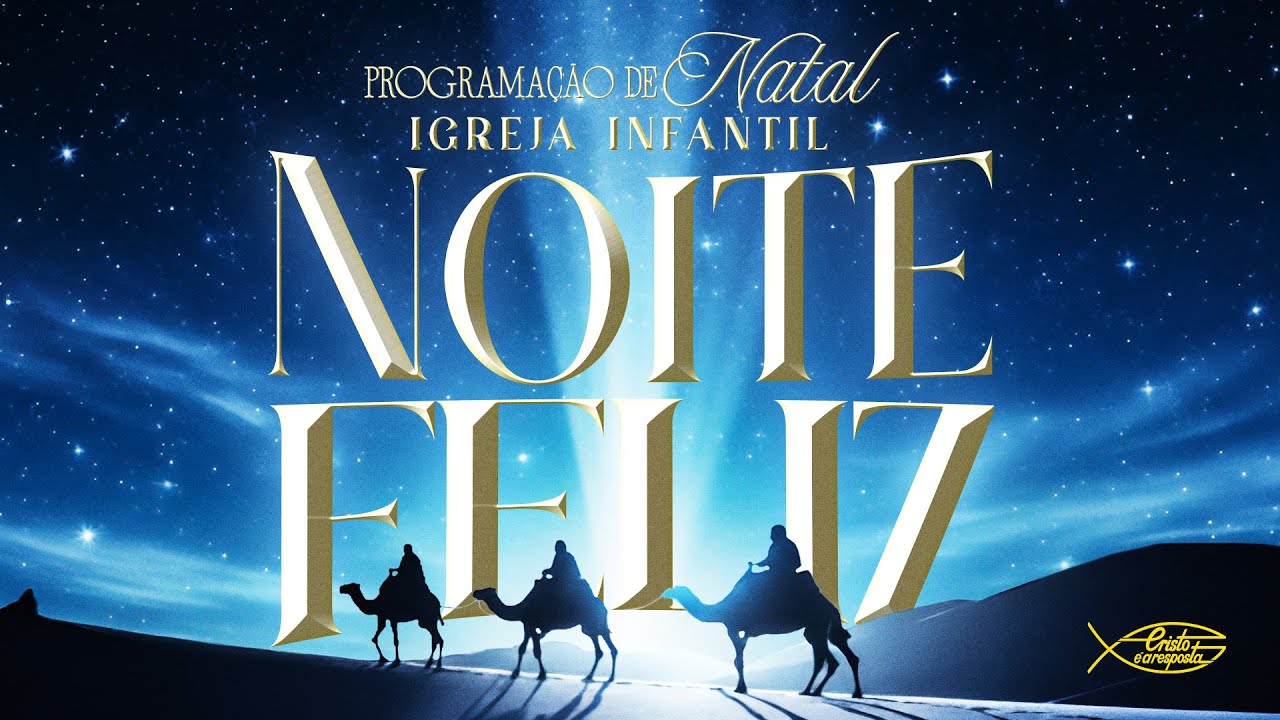 ESPECIAL DE NATAL IGREJA INFANTIL (21/12)