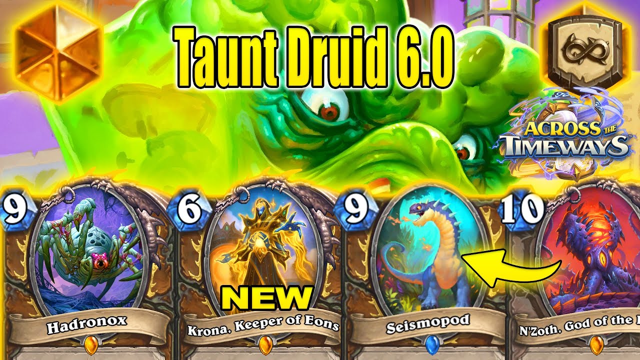 77% Winrate Taunt Druid Deck 6.0 Seismopod To Craft in December At Across the Timeways | Hearthstone