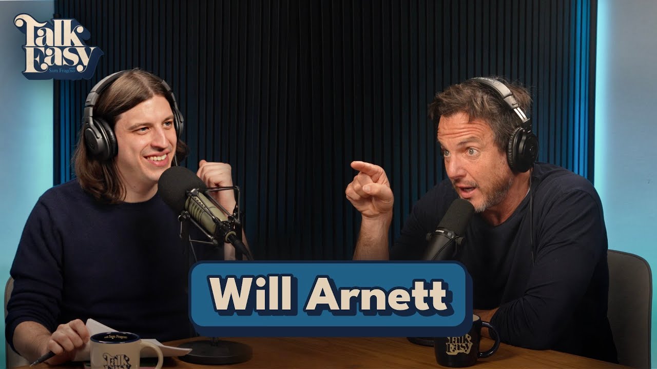 Will Arnett on SmartLess, Arrested Development, and Is This Thing On? | Talk Easy with Sam Fragoso