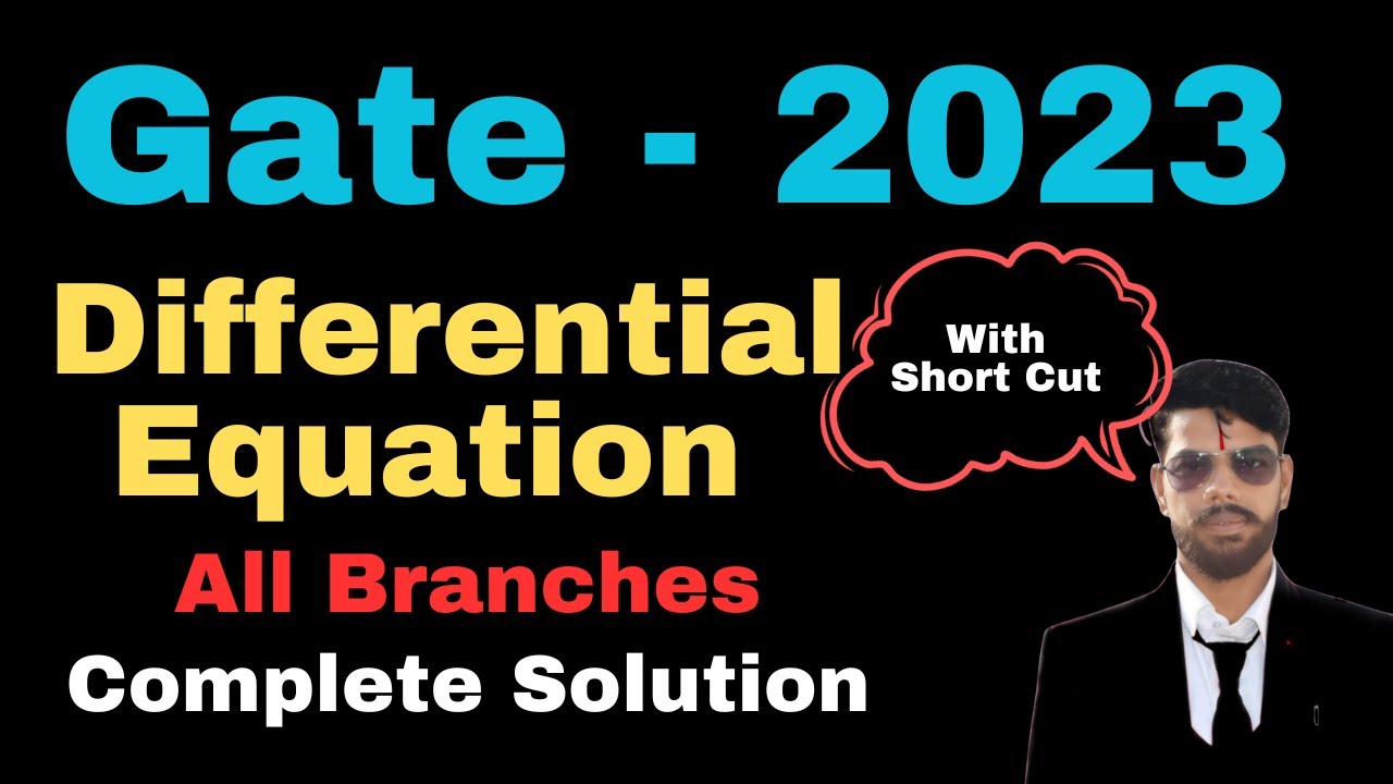Gate 2023 || Differential Equation solutions || D.E. Complete solutions || All Branches