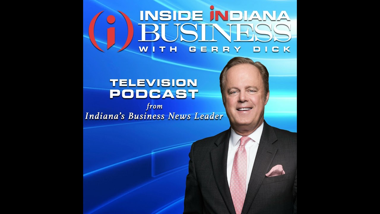 Inside INdiana Business Television Podcast: Weekend of 12/8