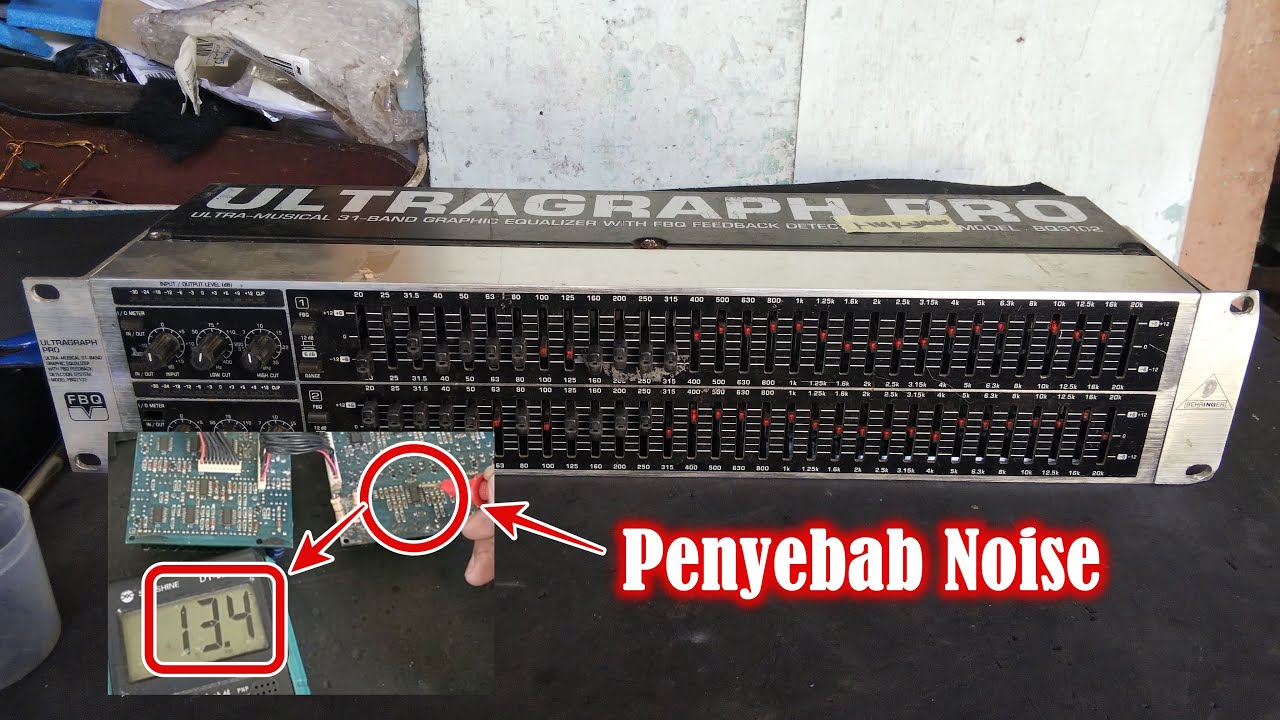 Servis Equalizer Behringer FBQ 3102 Suara Noise