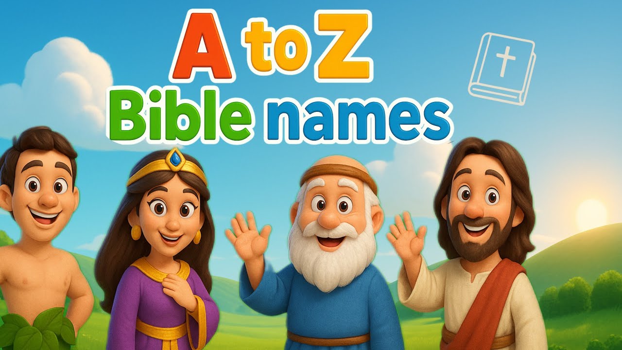 A to Z Bible Names for Kids – Learn Bible Names with Pixar Style Animation | Bible school for kids