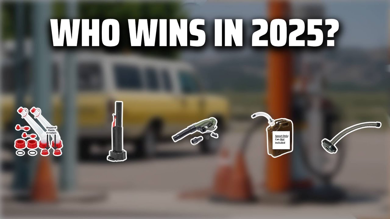 The Top 5 Best Jerry Can Spout in 2025 - Must Watch Before Buying!