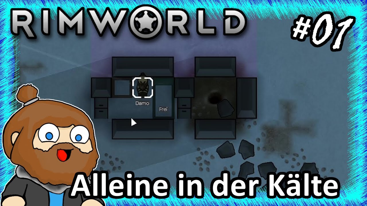 Alleine, ohne Kleidung, im Eis - Rimworld #001 [Deutsch] [Gameplay]