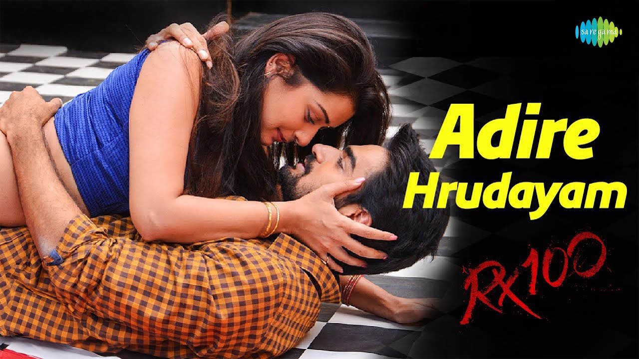 Adire Hrudayam Video Song | RX 100 | Kartikeya | Payal Rajput | Chaitan Bharadwaj