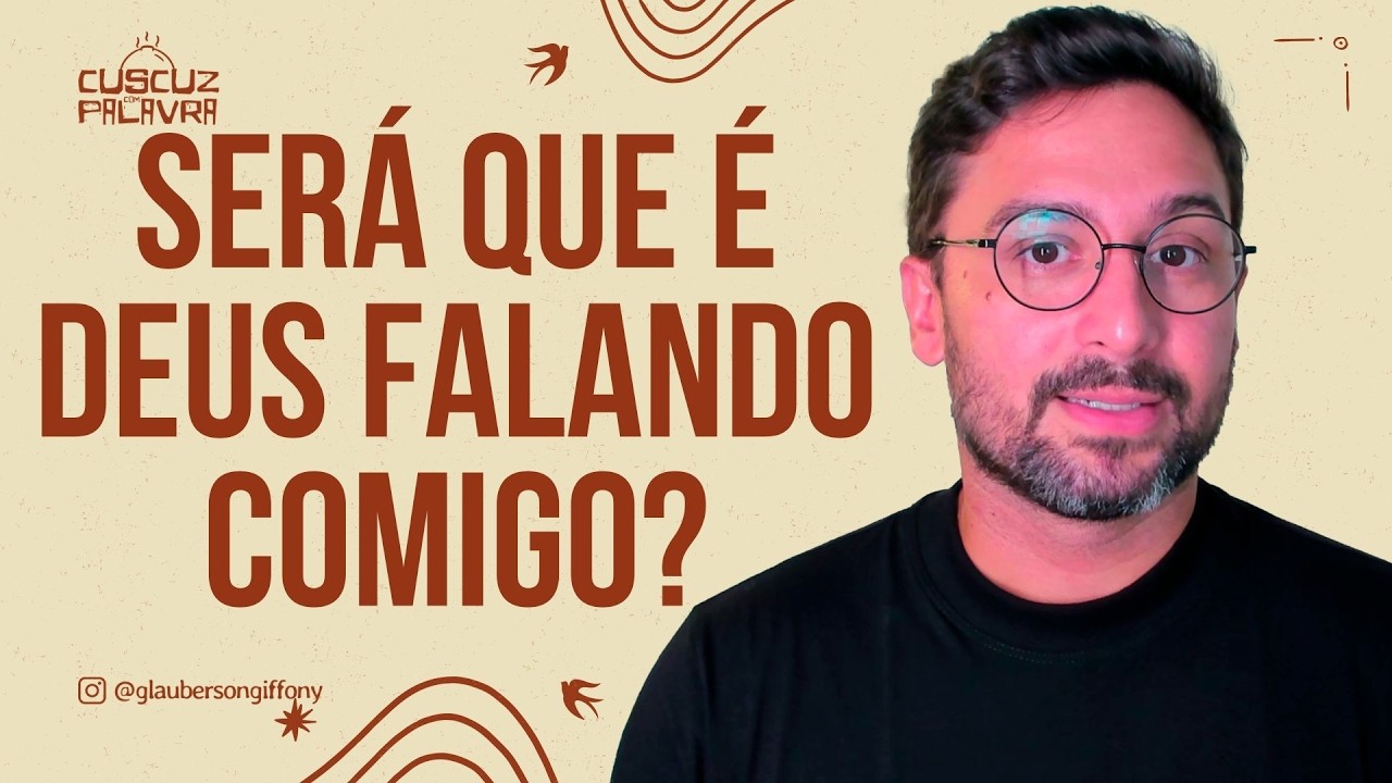 SERÁ QUE É DEUS FALANDO COMIGO? | DEVOCIONAL DIÁRIO