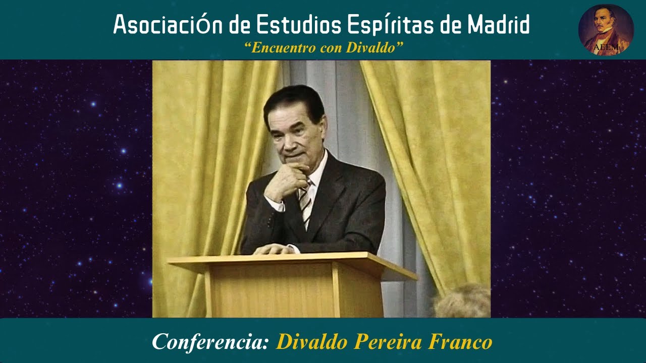 ENCUENTRO CON DIVALDO - Divaldo Pereira Franco