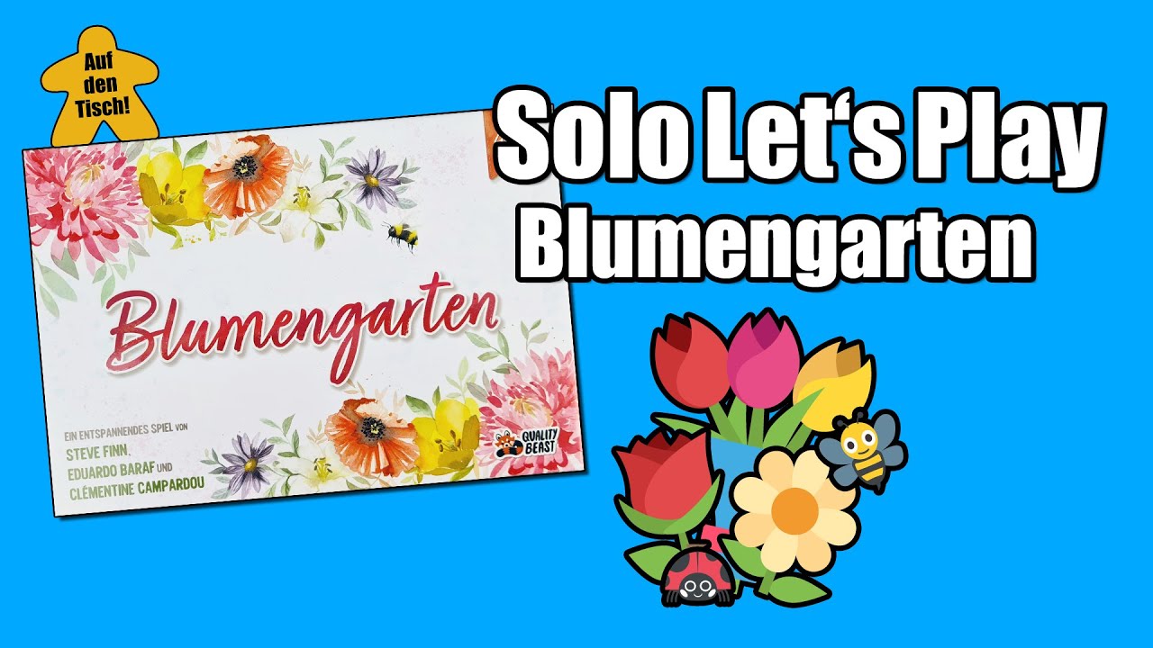 Solo Let's Play 🎲 Blumengarten | Auf den Tisch!