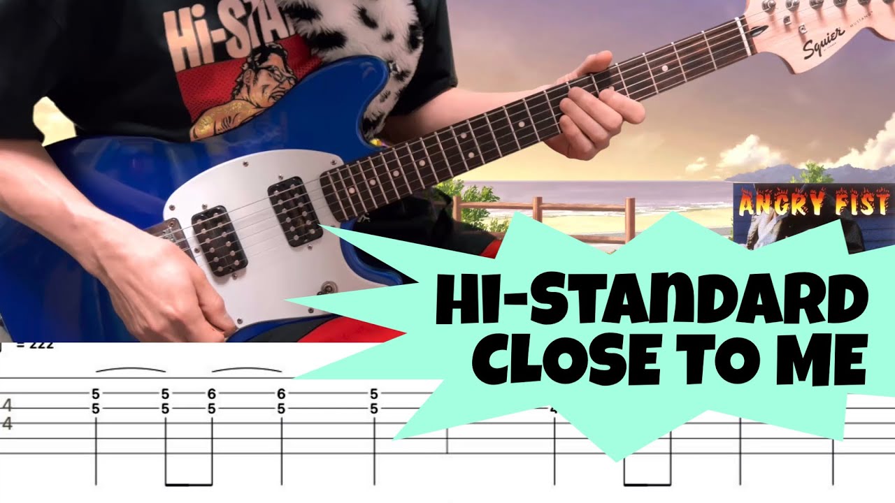 Hi-Standard CLOSE TO ME ギターtab譜 弾いてみた
