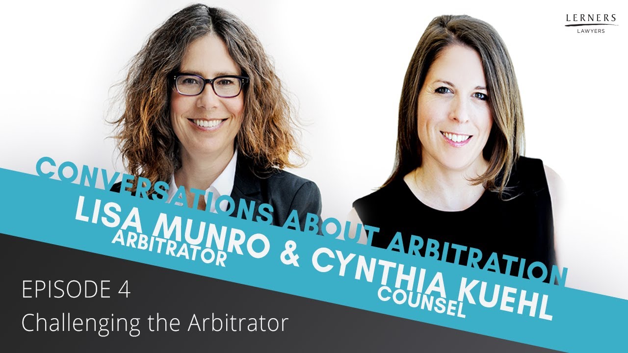 Challenging the Arbitrator: Key Steps, Risks, Best Practices | Conversations About Arbitration EP. 4