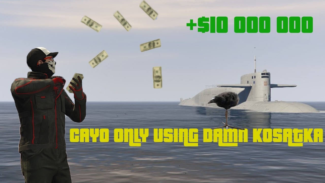 How to rob Cayo Perico only using your DAMN Kosatka