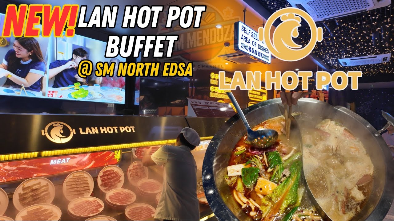 [4K] LAN HOT POT BUFFET FOOD TOUR NEW BRANCH AT SM NORTH EDSA| Unlimited Hotpot, Meat & Seafood!