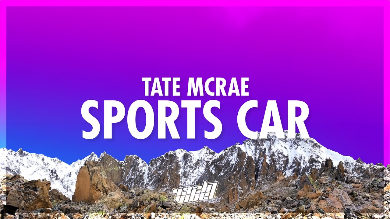 Tate McRae - Sports car (Lyrics) | in the alley in the back in the center of this room (432Hz)