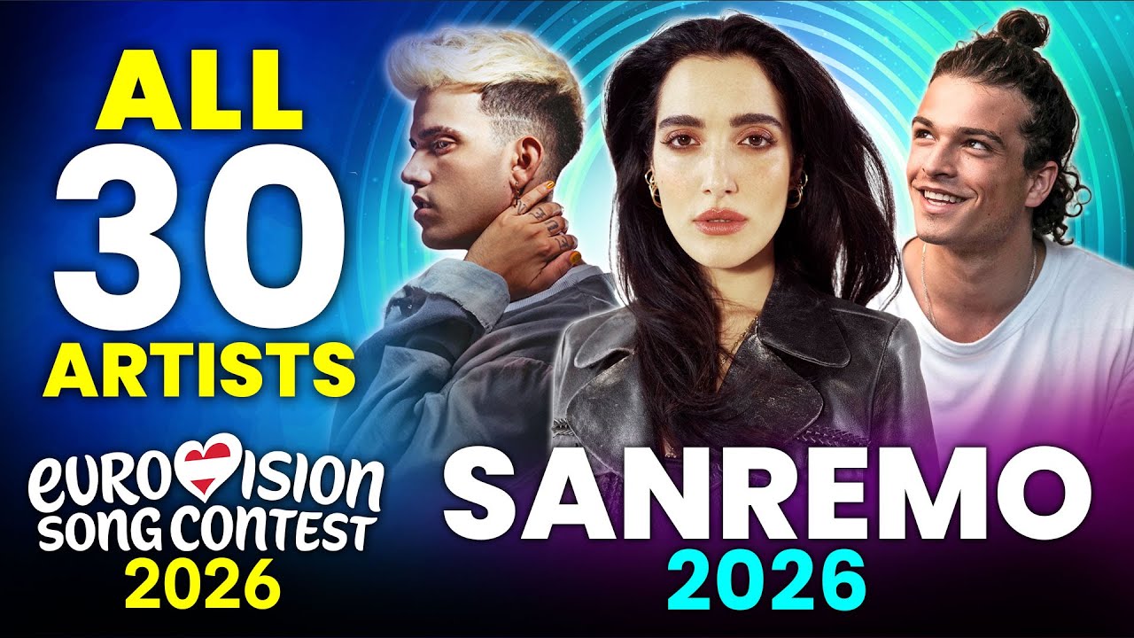 All 30 Artists for Sanremo 2026 - Italy's Legendary Festival and National Final for Eurovision 2026