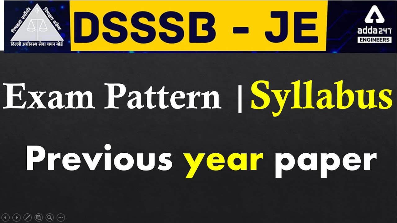 DSSSB JE Exam pattern |  DSSSB JE Syllabus  preparation | DSSSB JE 2021 Vacancy