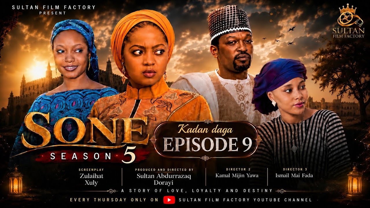 SONE SEASON 5 EPISODE 9 KADAN DAGA CIKI 