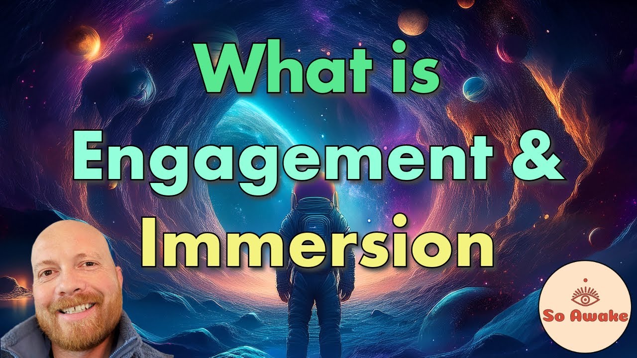 What EXACTLY is Engagement and Immersion in NonDuality?