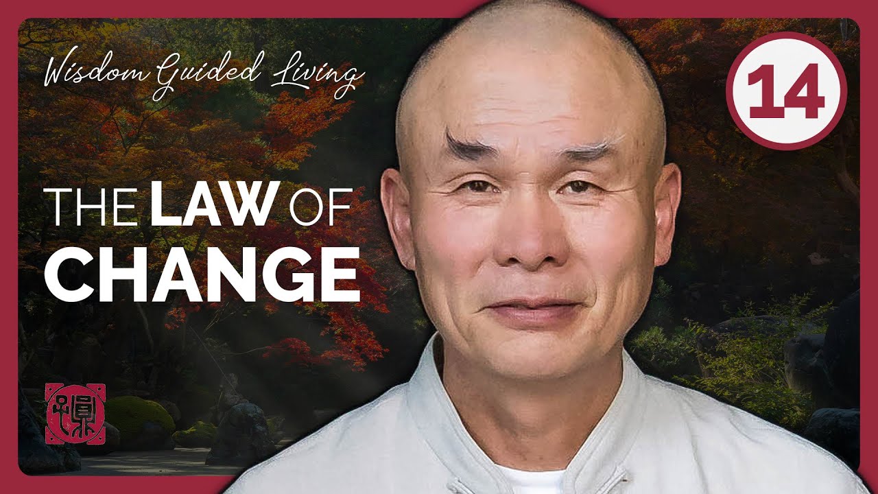 Why Uncertainty is NORMAL - The Law of Change | Episode 14 ~ Wisdom Guided Living