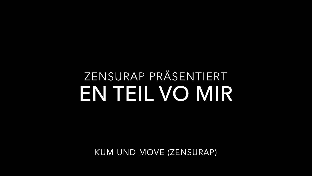 ZenSuRap - Kum und move - Album En Teil vo mir